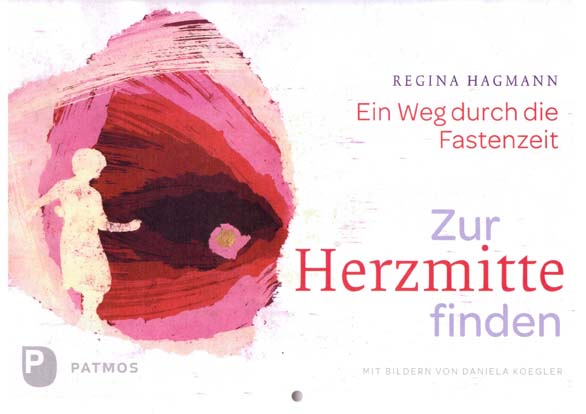 Heft zur Fastenzeit - Regina Hagmann
